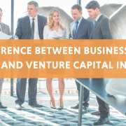 The Difference Between Business Angels and Venture Capital Investors