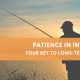 Patience in Investing