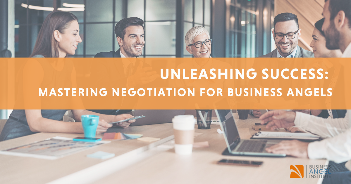 Mastering Negotiation for Business Angels